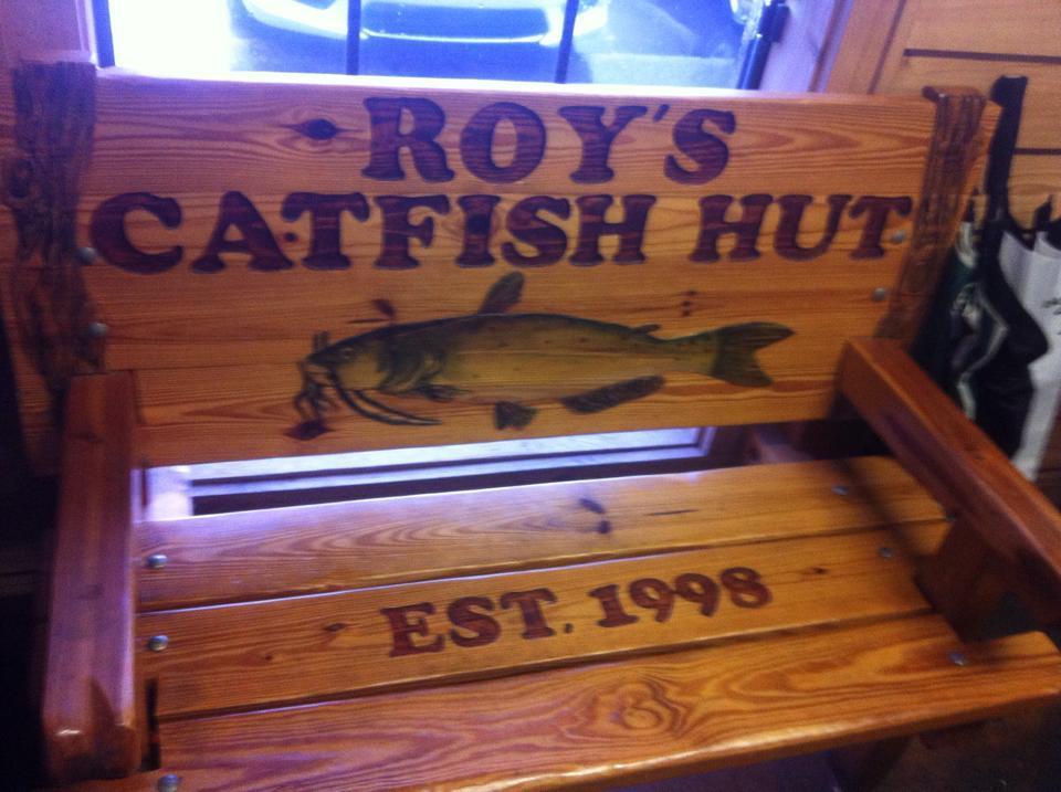 Roy`s Catfish Hut